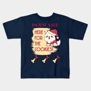 I'm Just A Pup Here For The Cookies Kids T-Shirt